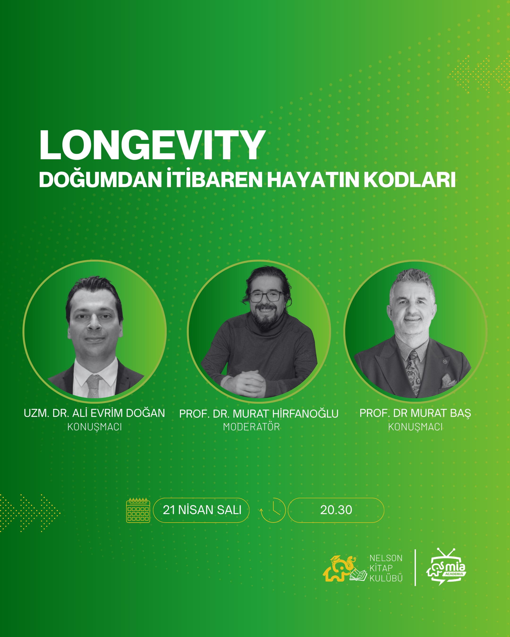 Longevity (Doğumdan İtibaren Hayatın Kodları)